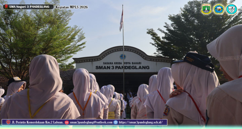 Semangat Hari Pertama Sekolah, SMAN 3 Pandeglang Resmi Buka MPLS Tahun Ajaran 2026/2027